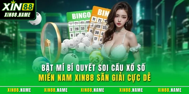 Xổ Số Miền Nam XIN88| Hình Thức Quay Cầu Online Hot 2026 4 Bật mí bí quyết soi cầu xổ số miền Nam XIN88 săn giải cực dễ