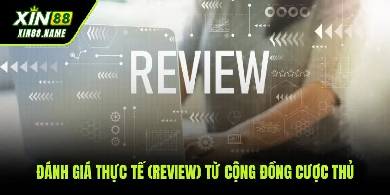 Xin88 54 Những đánh giá từ cộng đồng người chơi về chất lượng dịch vụ của XIN88